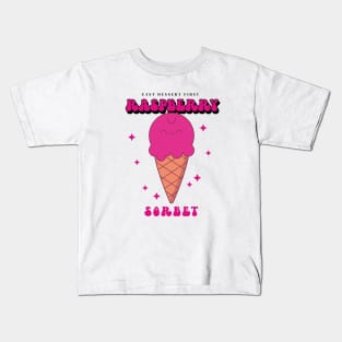 EAT Dessert First Raspberry Sorbet Kids T-Shirt